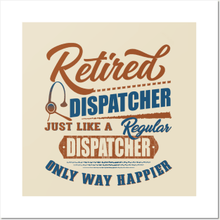 Retired Dispatcher Posters and Art